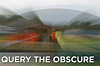 Query the obscure