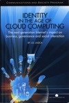 Identity in the Age of Cloud Computing