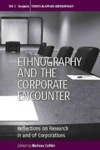 Ethnography and the Corporate Encounter