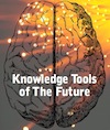 Knowledge Tools of the Future