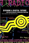 Divining a Digital Future