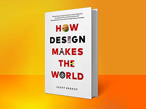 How design makes the world