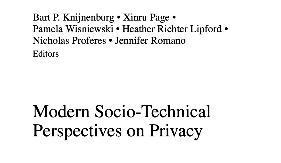 Modern Socio-Technical Perspectives on Privacy