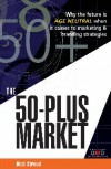 The 50-plus market